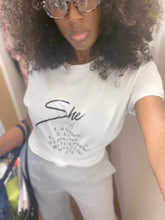 Load image into Gallery viewer, Who is She? T-Shirt (Made to order)